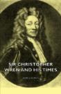 Sir Christopher Wren And His Times - Preview