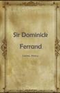 Sir Dominick Ferrand - Preview