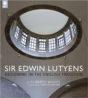 Sir Edwin Lutyens - Preview