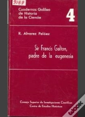 Capa do artigo Sir Francis Galton, Padre De La Eugenesia