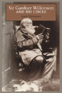 Sir Gardner Wilkinson And His Circle - Preview