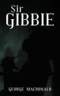 Sir Gibbie - Preview