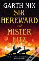 Sir Hereward And Mister Fitz
