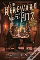 Sir Hereward And Mister Fitz