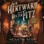 Sir Hereward And Mister Fitz - Preview