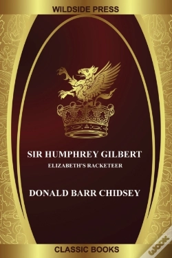 Capa do artigo Sir Humphrey Gilbert: Elizabeth'S Racket