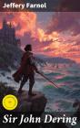 Sir John Dering - Preview