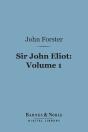 Sir John Eliot, Volume 1 (Barnes & Noble Digital Library) - Preview