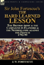 Sir John Fortescue'S The Hard Learned Lesson - Preview