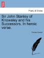 Sir John Stanley Of Knowsley And His Suc - Preview
