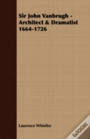 Capa do artigo Sir John Vanbrugh - Architect & Dramatis