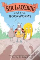 Sir Ladybug And The Bookworms