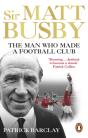 Sir Matt Busby - Preview