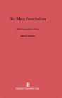 Sir Max Beerbohm - Preview