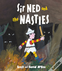 Sir Ned And The Nasties