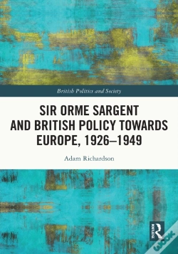 Capa do artigo Sir Orme Sargent And British Policy Towards Europe, 1926-1949