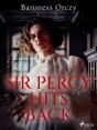 Sir Percy Hits Back - Preview