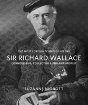 Sir Richard Wallace - Preview
