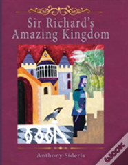 Sir Richard'S Amazing Kingdom