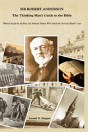 Sir Robert Anderson The Thinking Man'S Guide To The Bible - Preview