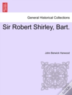 Capa do artigo Sir Robert Shirley, Bart.