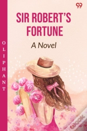 Capa do artigo Sir Robertâ€™S Fortunea Novel (Edition1)