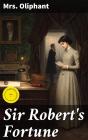 Sir Robert'S Fortune - Preview