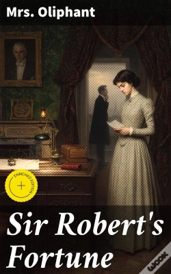 Capa do artigo Sir Robert'S Fortune