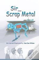 Sir Scrap Metal