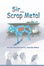 Sir Scrap Metal - Preview