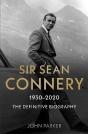 Sir Sean Connery - The Definitive Biography: 1930 - 2020 - Preview
