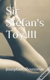 Sir Stefan'S Toy Iii