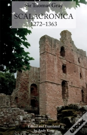 Capa do artigo Sir Thomas Gray: Scalacronica (1272-1363)