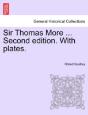 Sir Thomas More ... Second Edition. With - Preview