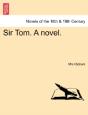 Sir Tom. A Novel. - Preview