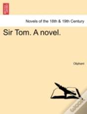 Capa do artigo Sir Tom. A Novel.