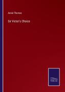 Sir Victor'S Choice
