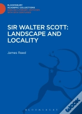 Sir Walter Scott: Landscape And Locality