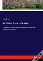 Capa do artigo Sir William Gregory, K.C.M.G.,