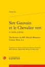 Sire Gauvain Et Le Chevalier Vert : Traduction Du Ms. British Museum Cotton Nero A.X. - Preview