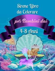 Sirene Libro Da Colorare Per Bambini Dai 4-8 Anni