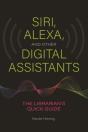Siri, Alexa, And Other Digital Assistants - Preview