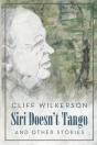 Siri Doesn'T Tango: And Other Stories - Preview