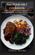 Sirtfood Diet Cookbook