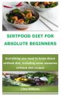 Sirtfood Diet For Absolute Beginners - Preview