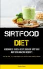 Sirtfood Diet - Preview
