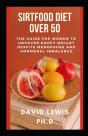 Sirtfood Diet Over 50 - Preview