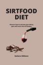 Sirtfood Diet - Preview