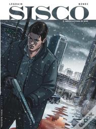 Sisco Tome 6 : Négociations En 9 Mm