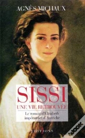 Capa do artigo Sissi, Une Vie Retrouvée